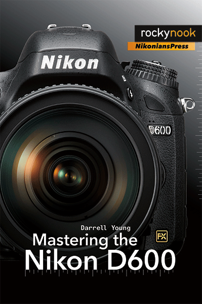 Mastering-the-Nikon-D600-Cover-600px